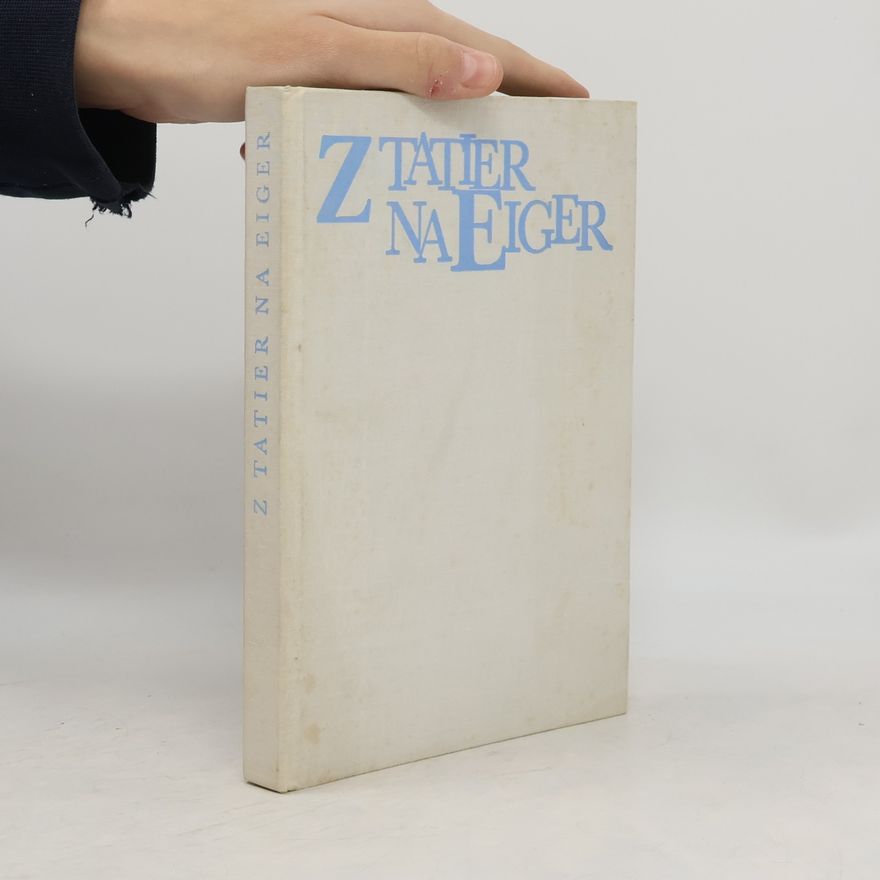 Zdeno Zibrin Z Tatier na Eiger