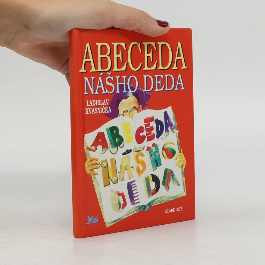 Ladislav Kvasnička Abeceda nášho deda