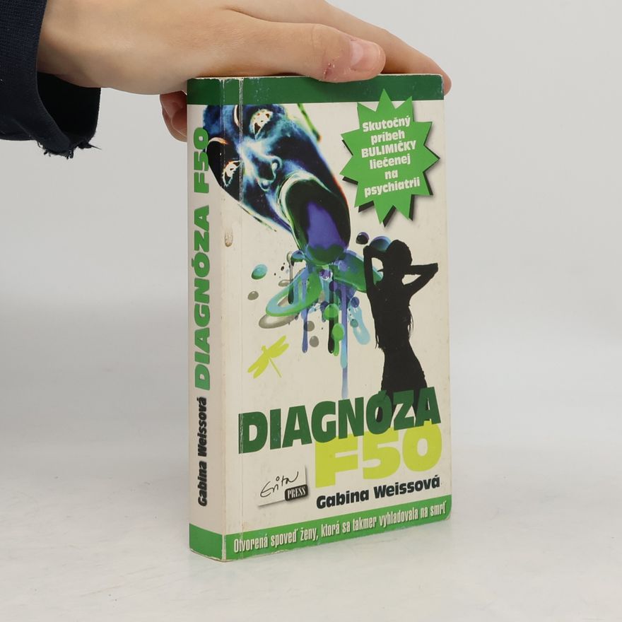 Gabina Weissová Diagnóza F50