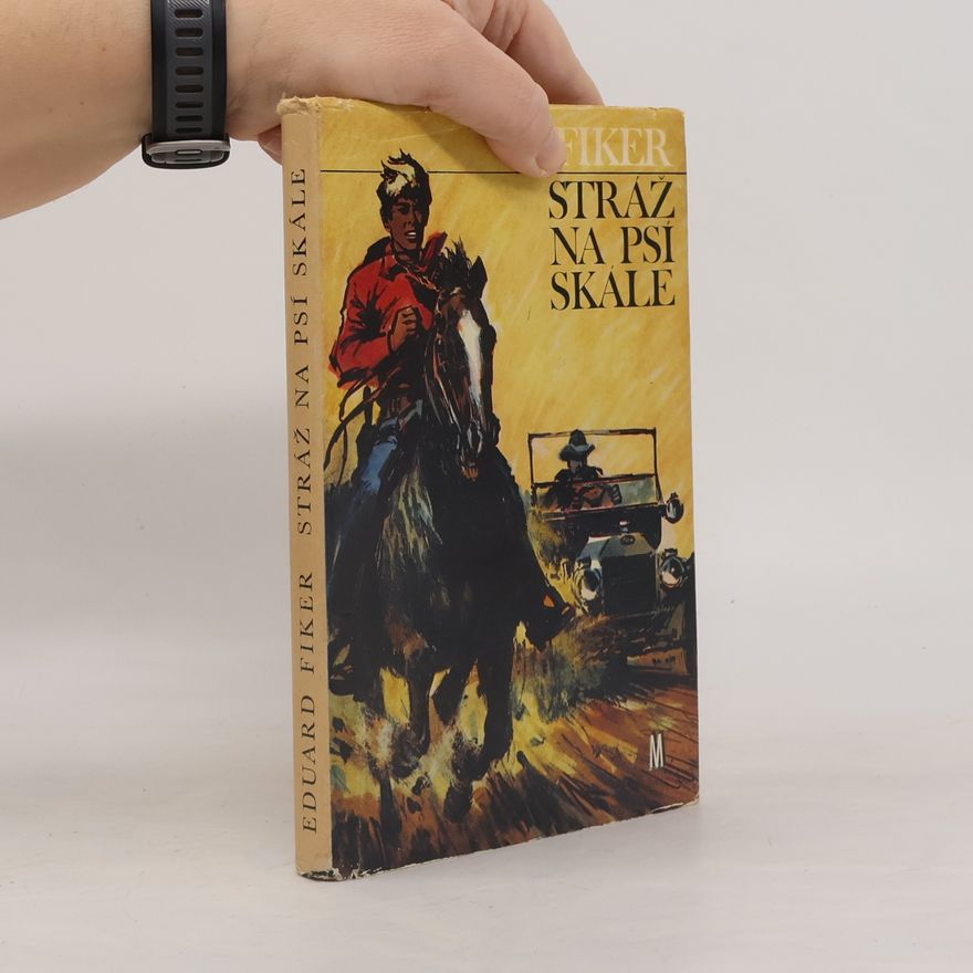 Eduard Fiker Stráž na Psí skále
