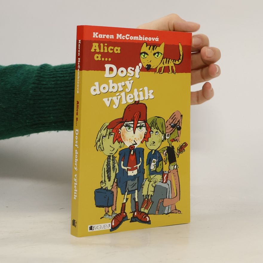 Karen McCombie Dosť dobrý výletík