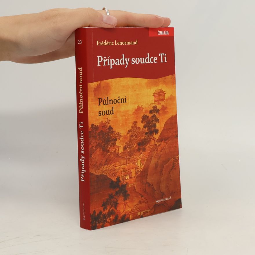 Frédéric Lenormand Případy soudce Ti. Půlnoční soud.