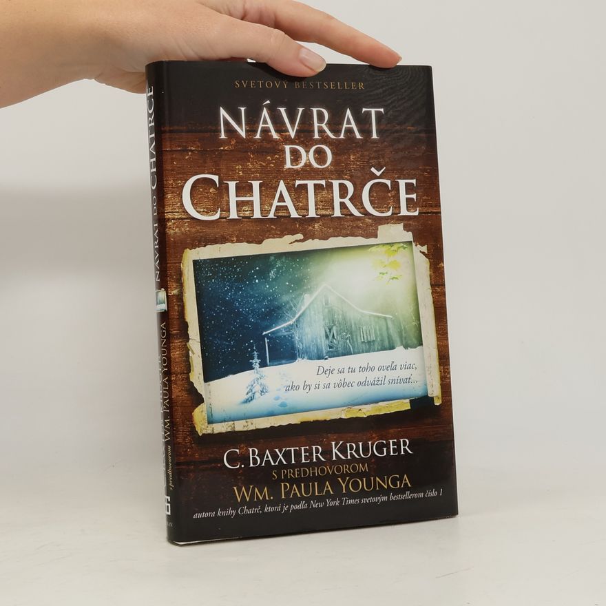 C. Baxter Kruger Návrat do chatrče