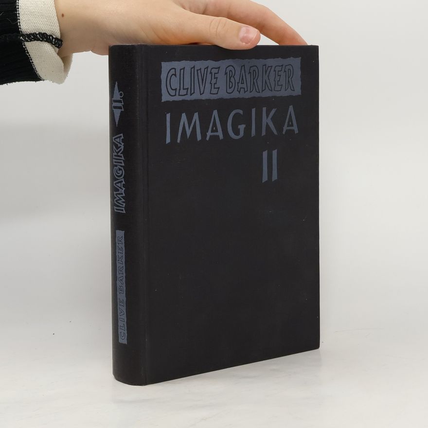 Clive Barker Imagika II. díl