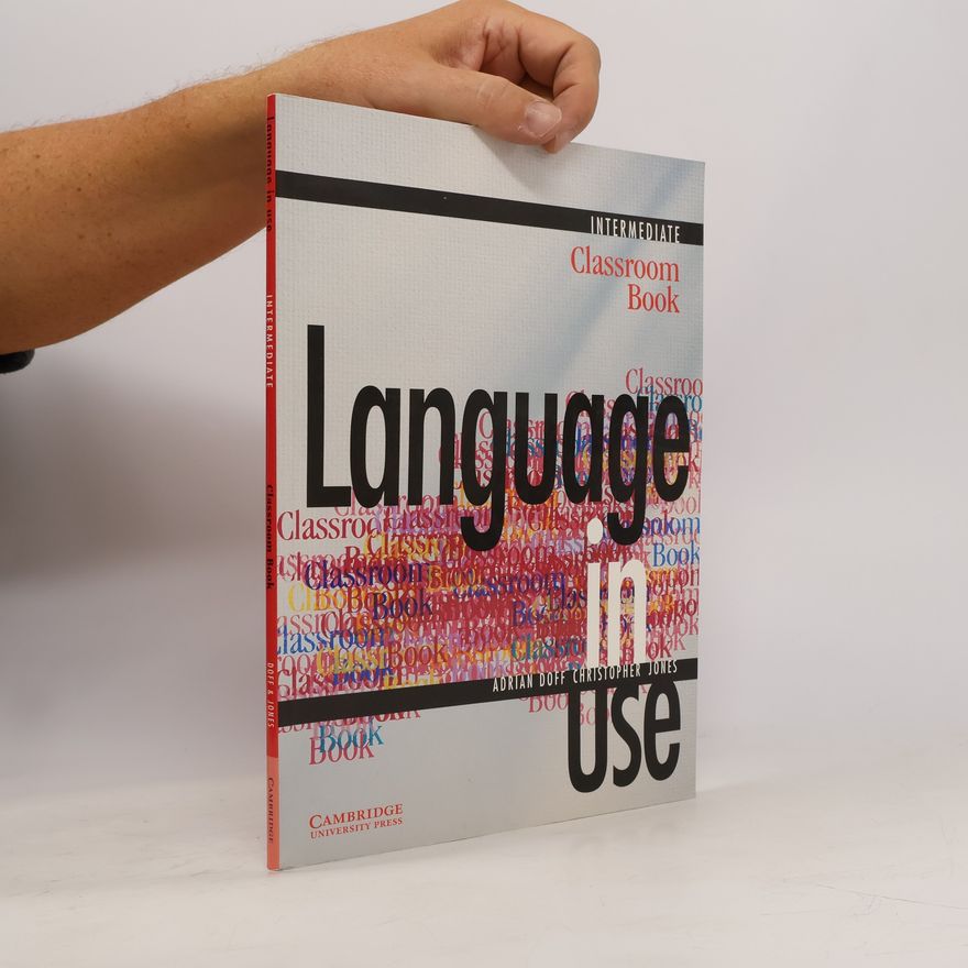 Adrian Doff Language in use. Intermediate. Classroom book