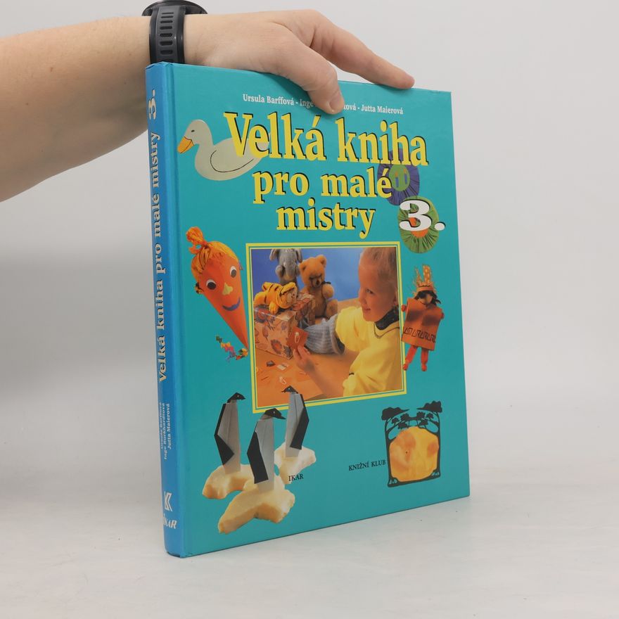 Collectif d'auteurs Velká kniha pro malé mistry 3
