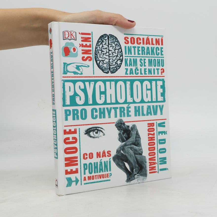 Marcus Weeks Psychologie pro chytré hlavy