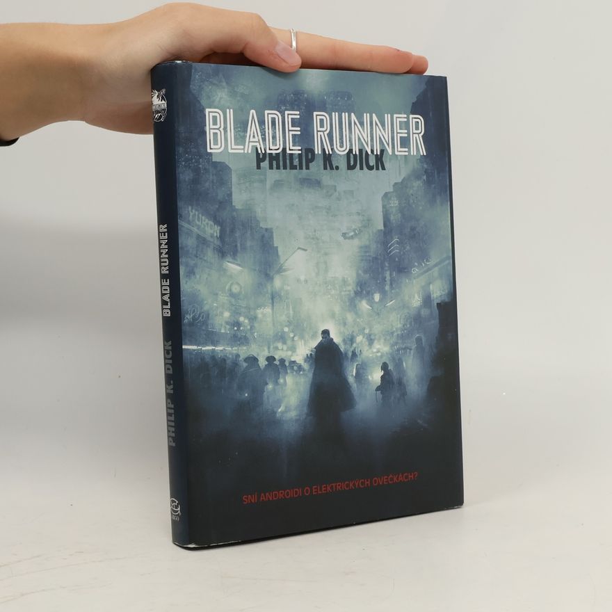 Philip K. Dick Blade Runner