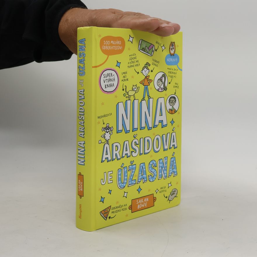 Sarah Bowie Nina Arašidová je úžasná