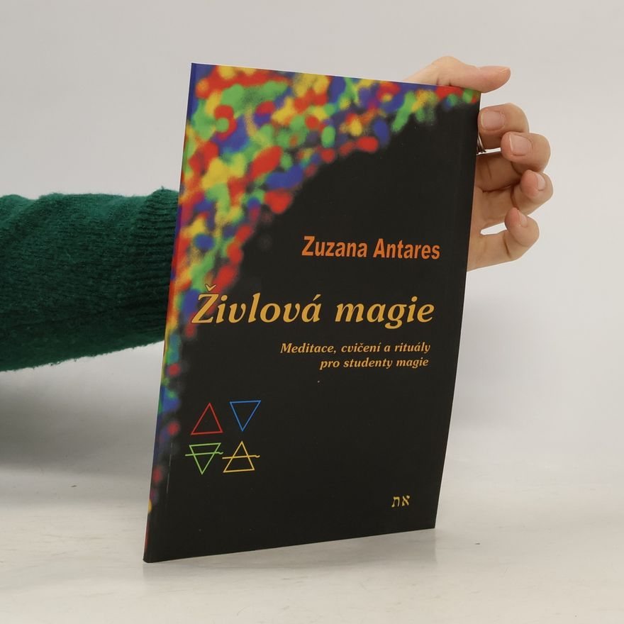 Zuzana Antares Živlová magie
