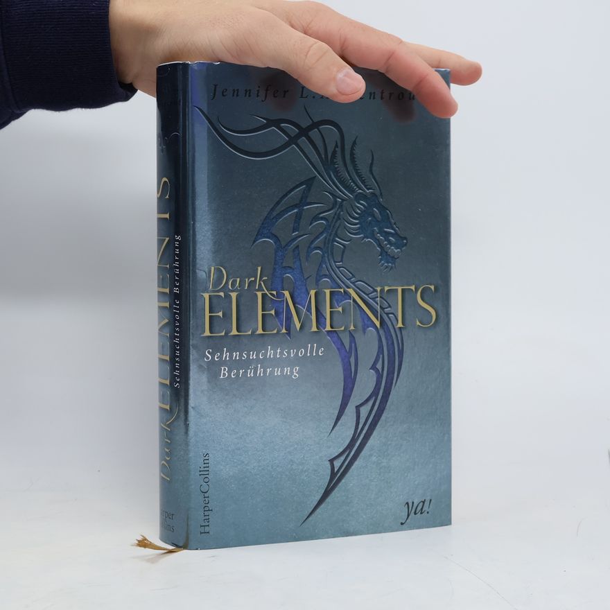 Jennifer Armentrout Dark Elements - Sehnsuchtsvolle Berührung