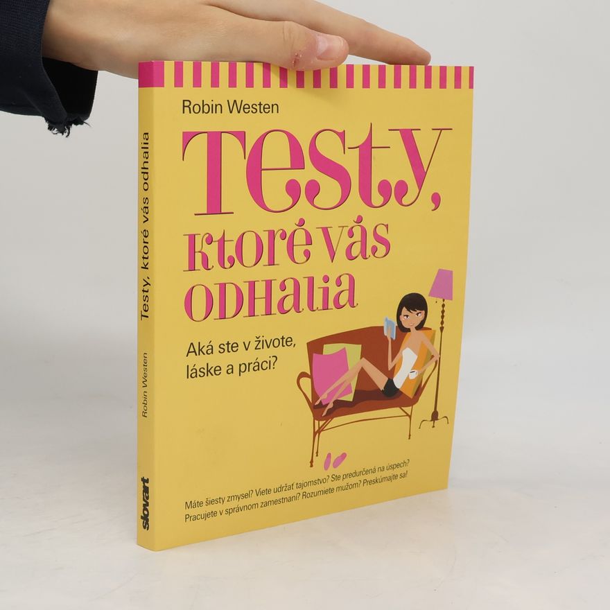 Robin Westen Testy, ktoré vás odhalia