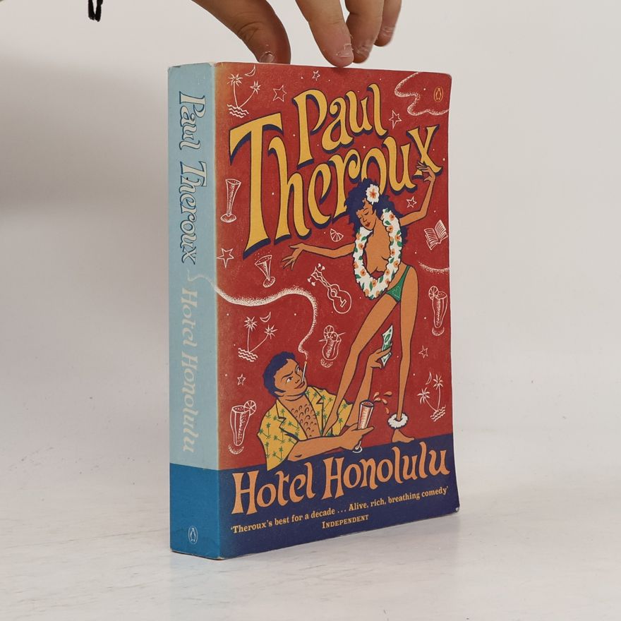 Paul Theroux Hotel Honolulu