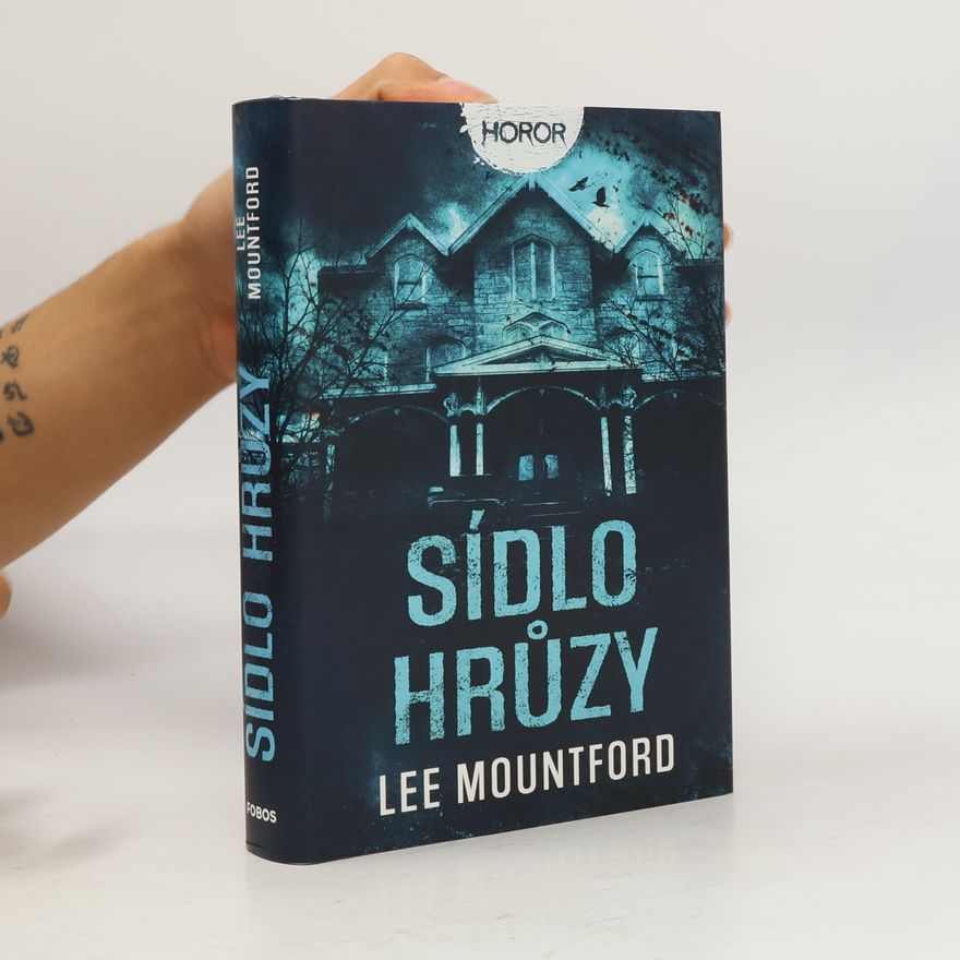 Lee Mountford Sídlo hrůzy