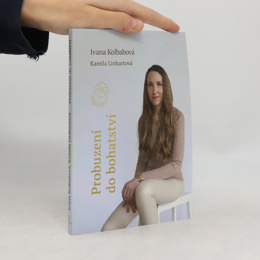Kamila Linhartová Probuzení do bohatství