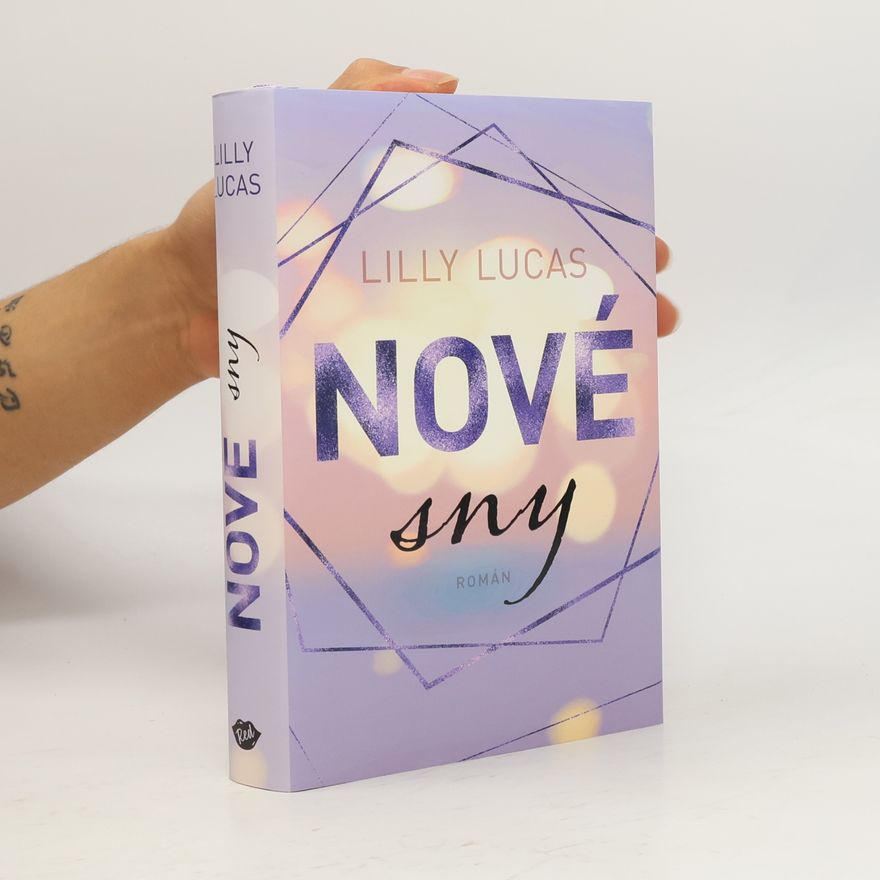 Lilly Lucas Nové sny