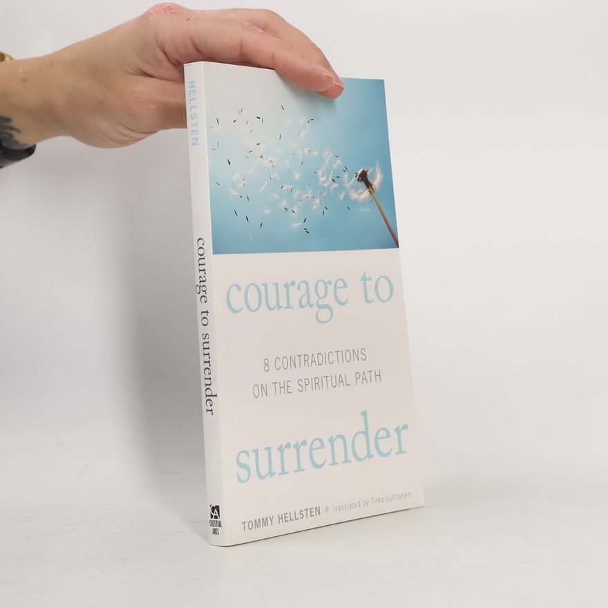 Tommy Hellsten Courage to Surrender