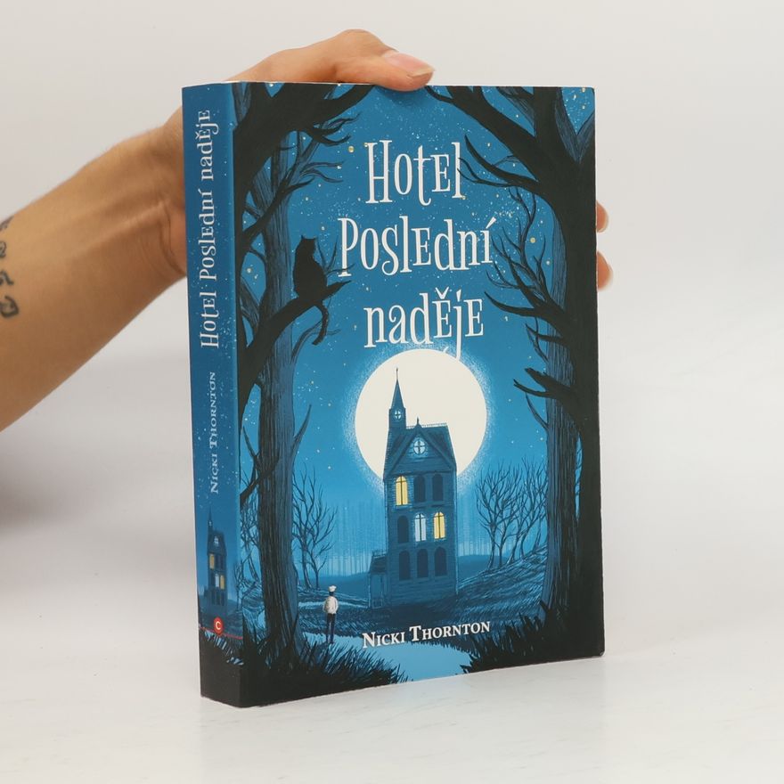 Nicki Thornton Hotel Poslední naděje