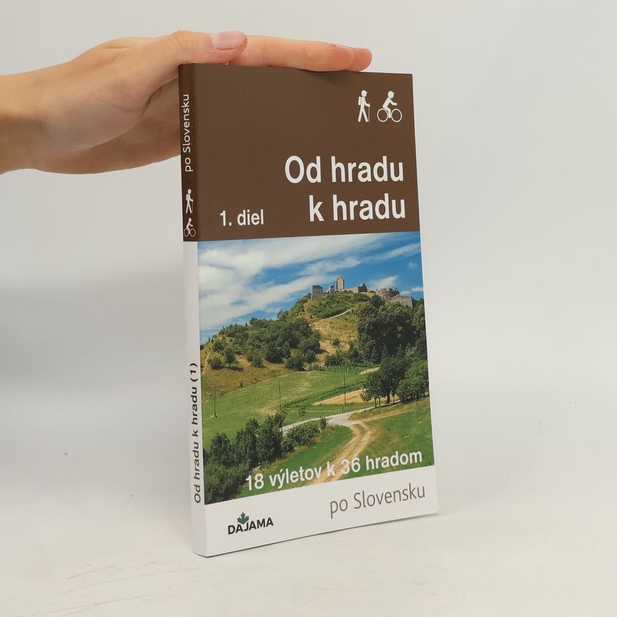 Daniel Kollár Od hradu k hradu - 1. diel