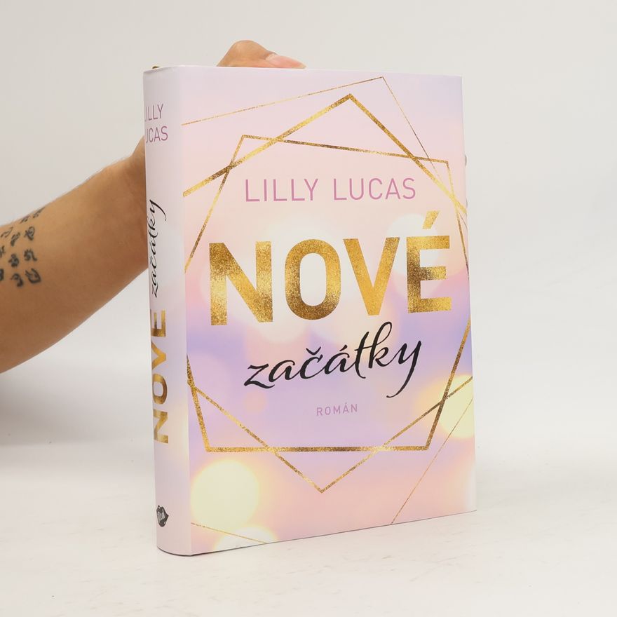Lilly Lucas Nové začátky