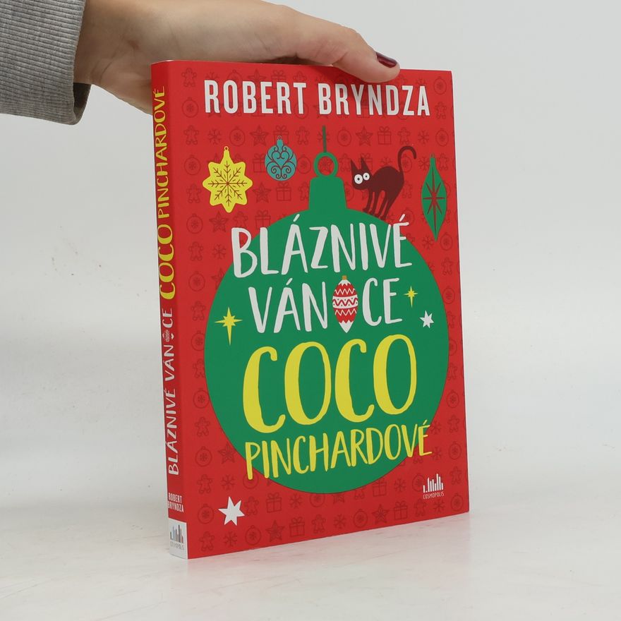 Robert Bryndza Bláznivé Vánoce Coco Pinchardové