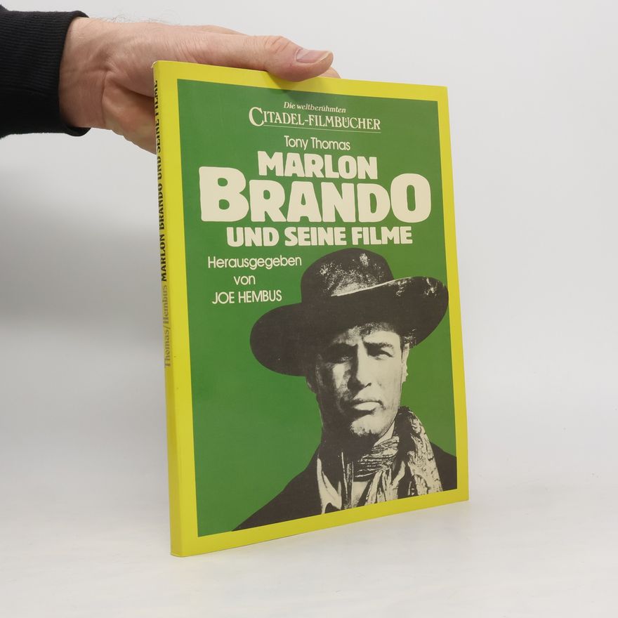 Tony Thomas Marlon Brando und seine Filme