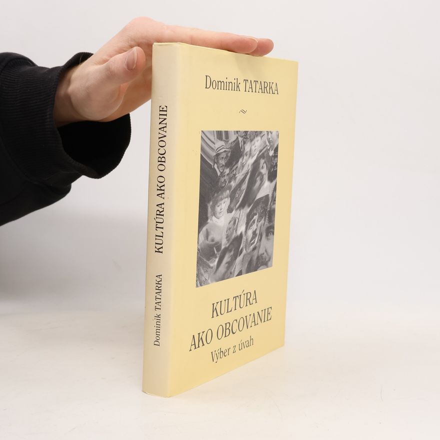 Dominik Tatarka Kultúra ako obcovanie