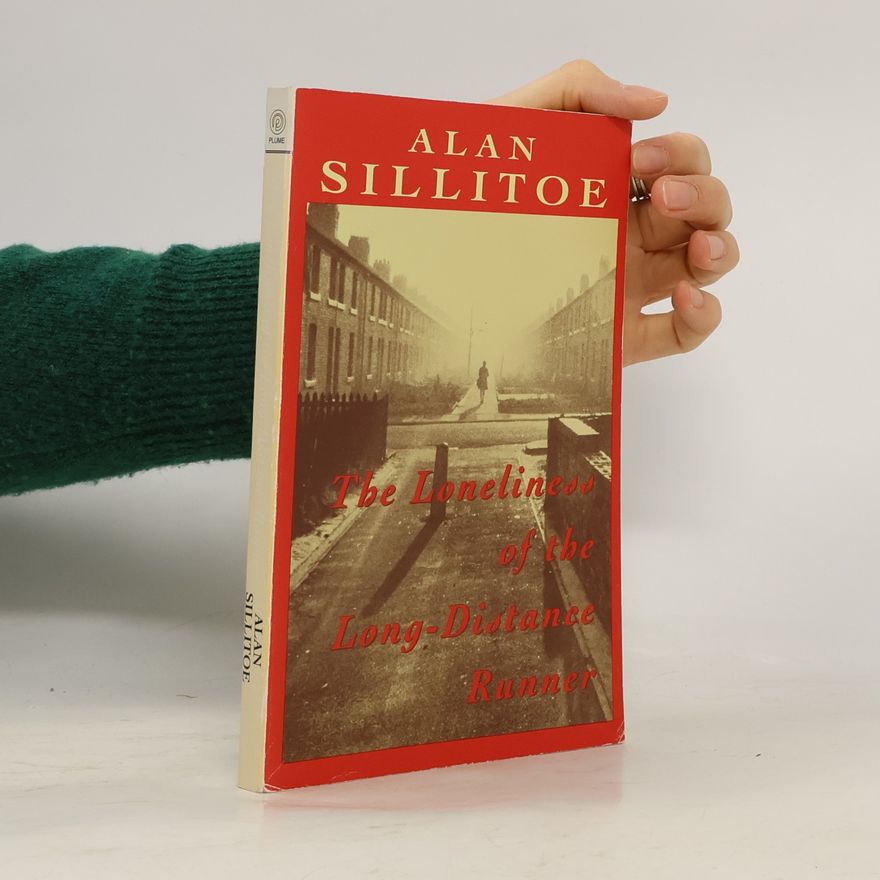 Alan Sillitoe The Loneliness of the Long-distance Runner