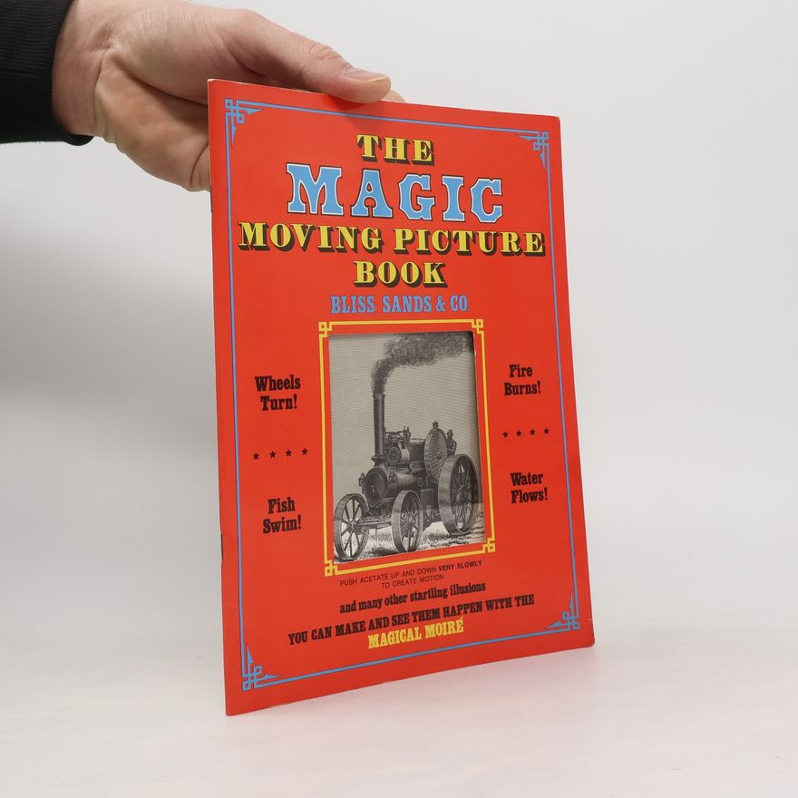 Carol Belanger Grafton The Magic Moving Picture Book