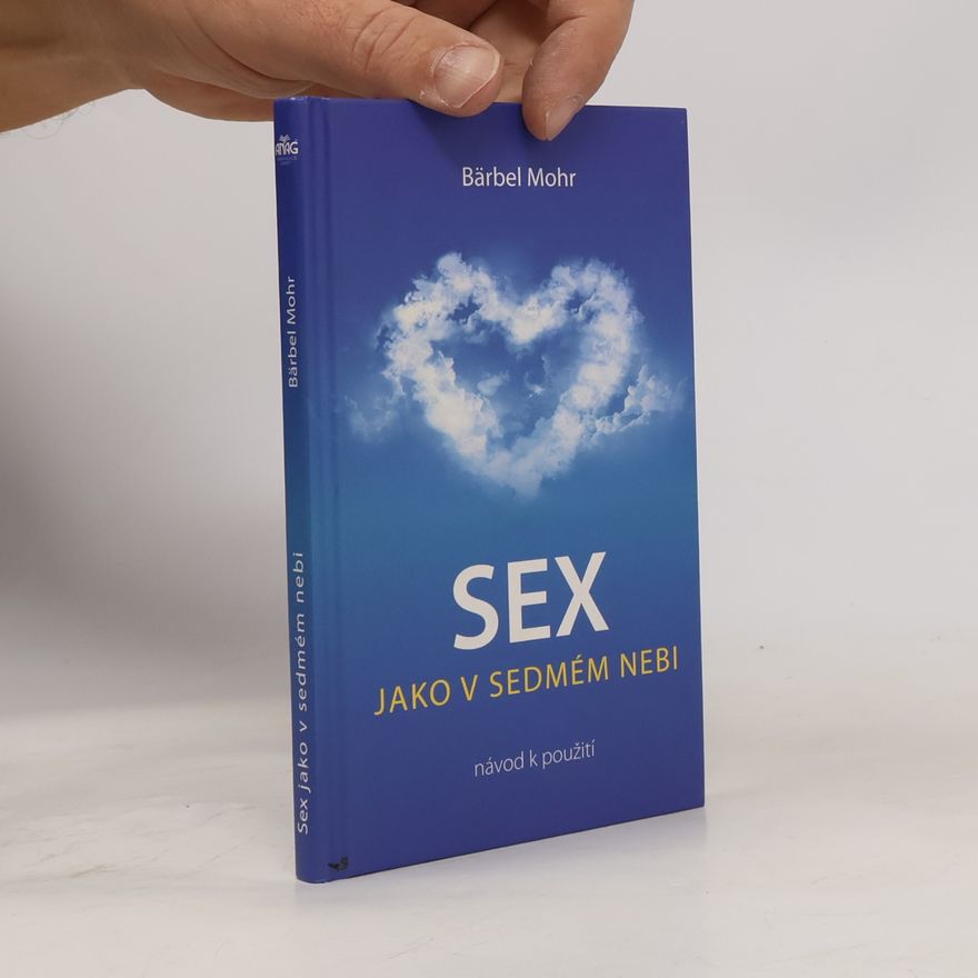 Bärbel Mohr Sex jako v sedmém nebi