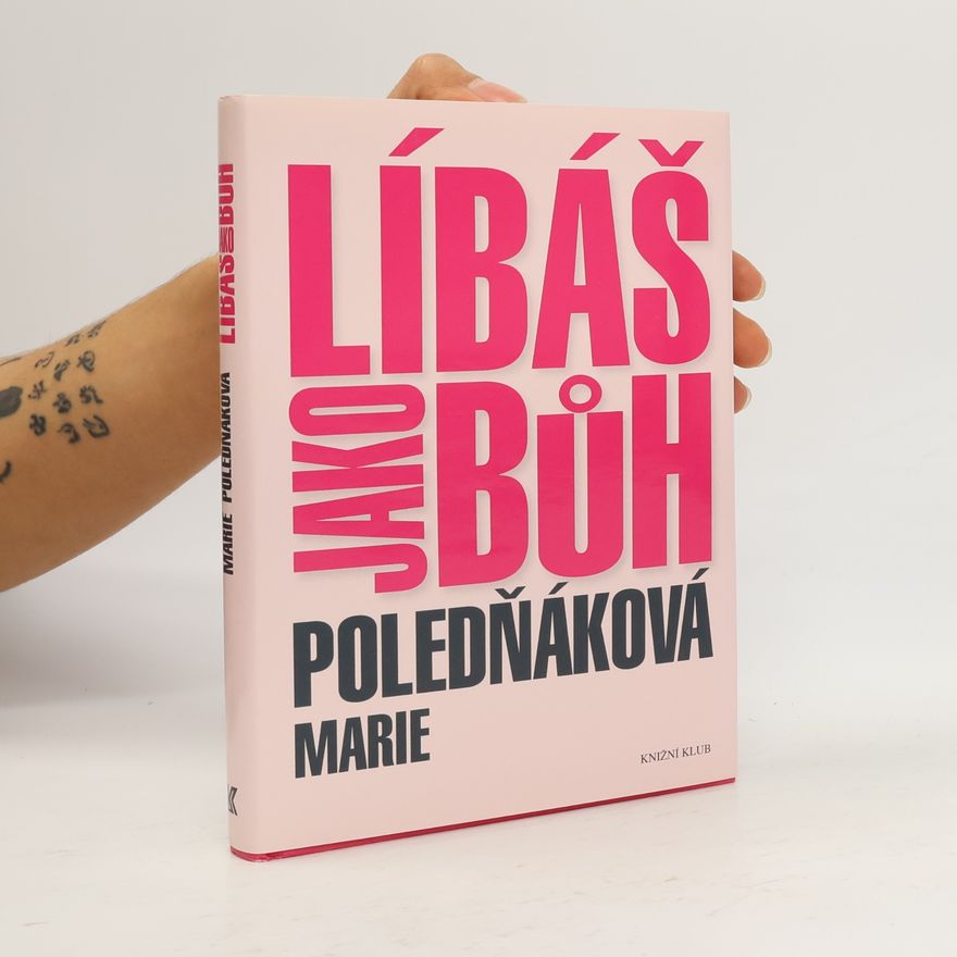Marie Poledňáková Líbáš jako bůh