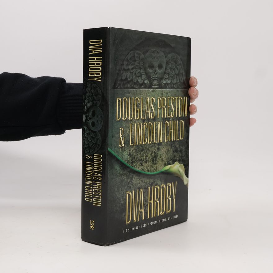 Douglas Preston Dva hroby