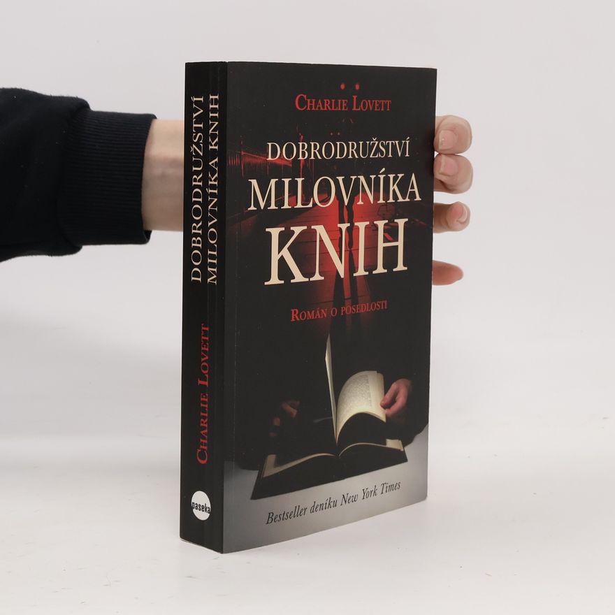 Charlie Lovett Dobrodružství milovníka knih
