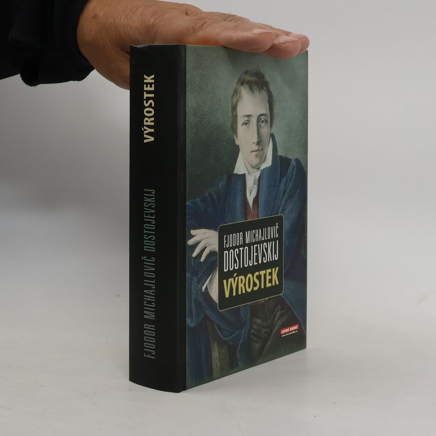 Fjodor Michajlovič Dostojevskij Výrostek