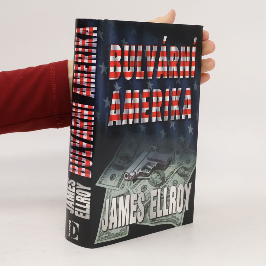 James Elroy Bulvární Amerika