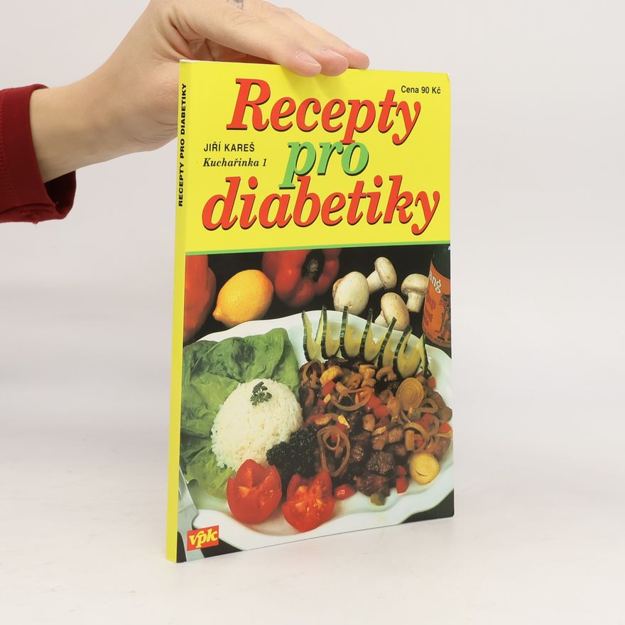 Jiří Kareš Recepty pro diabetiky