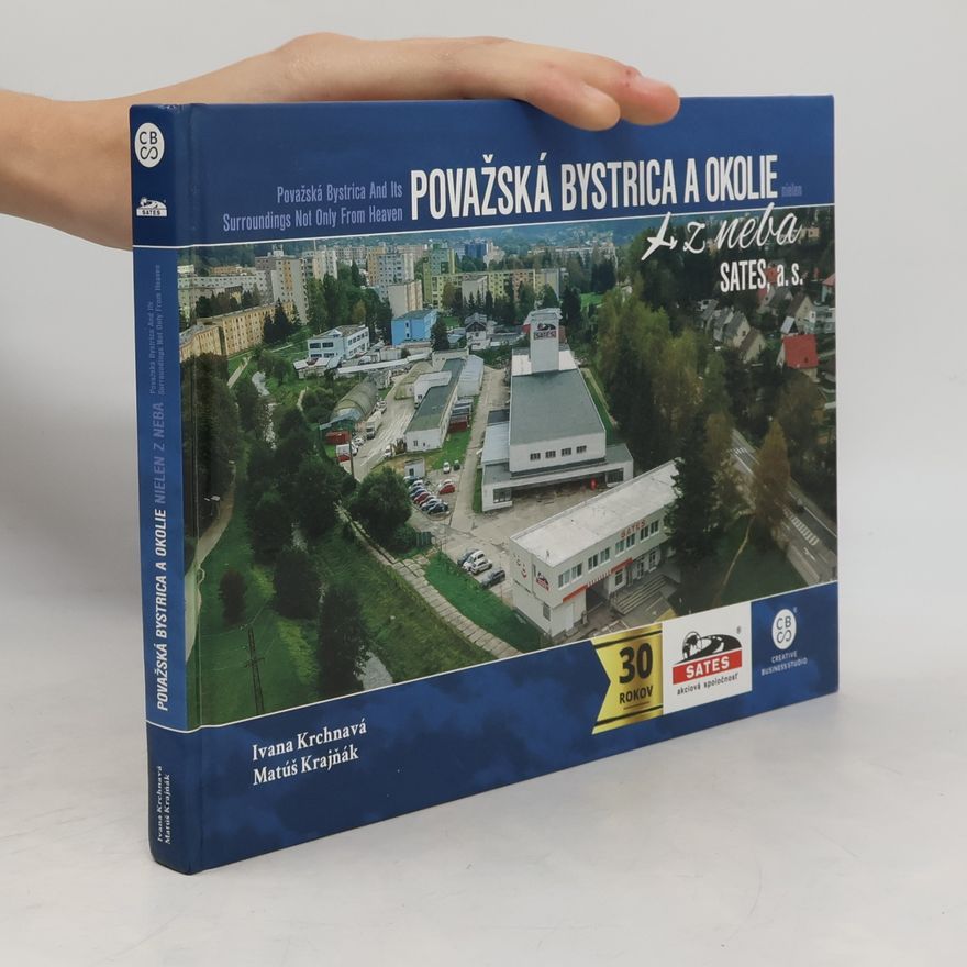 Ivana Krchnavá Považská Bystrica a okolie z neba