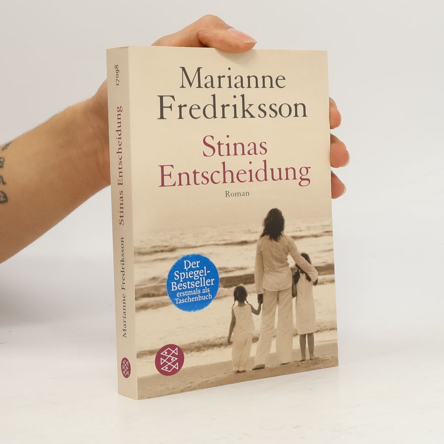 Marianne Fredriksson Stinas Entscheidung