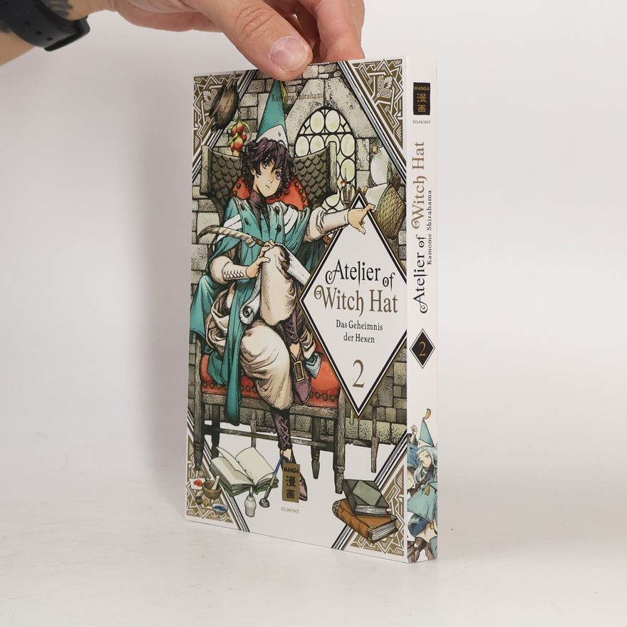 Kamome Shirahama Atelier of Witch Hat. Bd.2