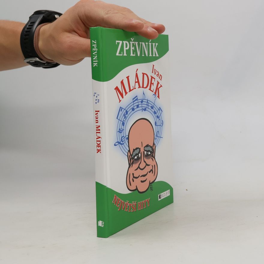 Ivan Mládek Zpěvník. Ivan Mládek.