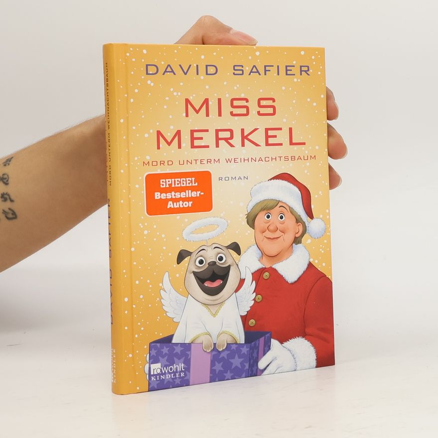 David Safier Miss Merkel: Mord unterm Weihnachtsbaum