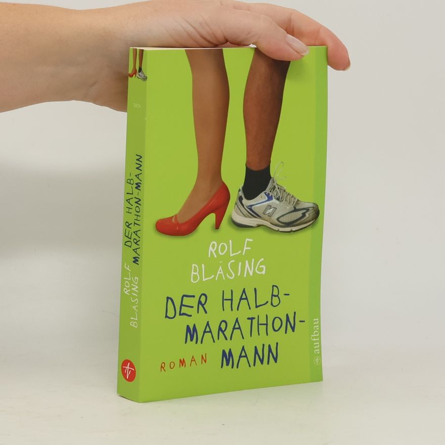Rolf Bläsing Der Halbmarathon-Mann