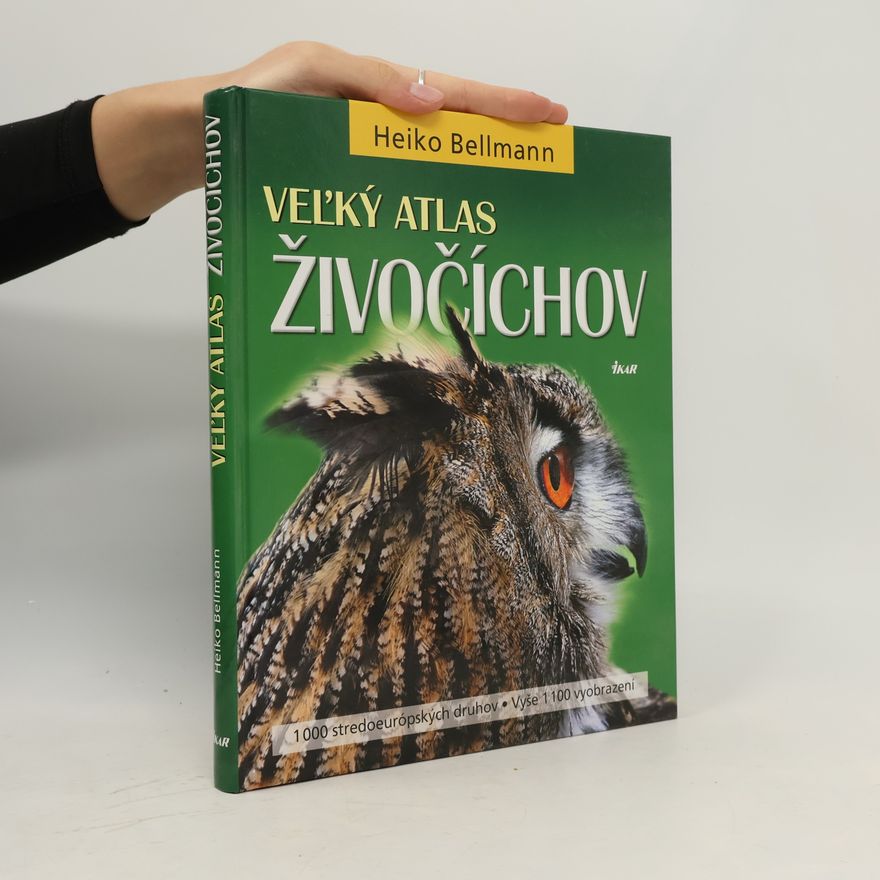 Heiko Bellmann Veľký atlas živočíchov