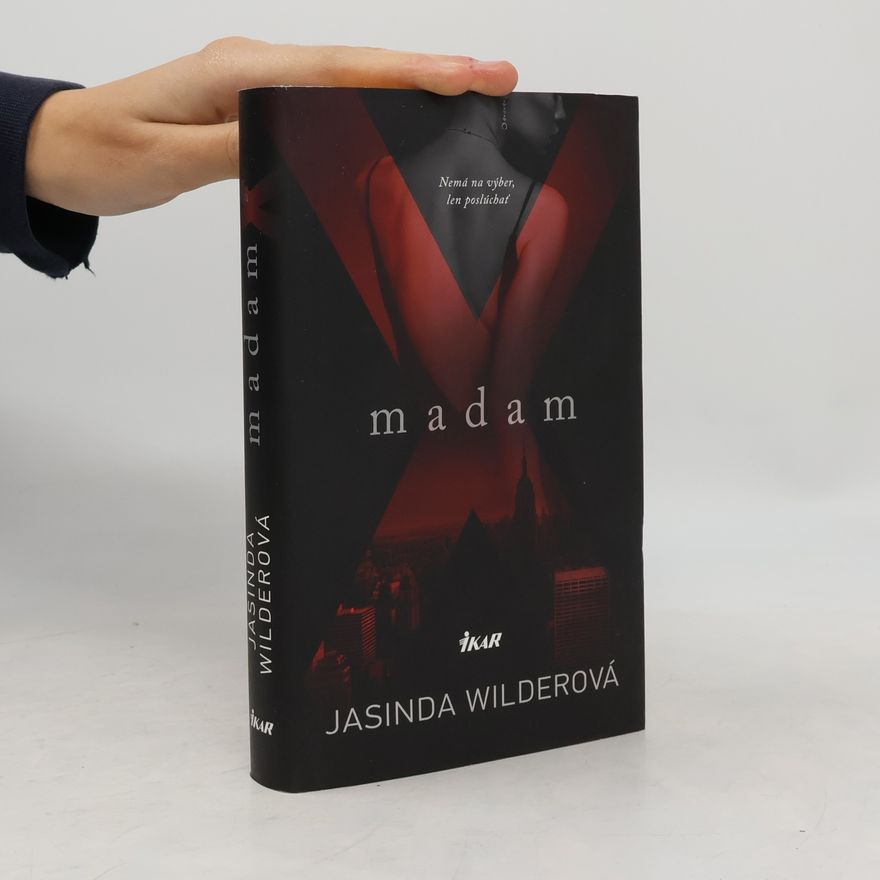 Jasinda Wilder Madam X