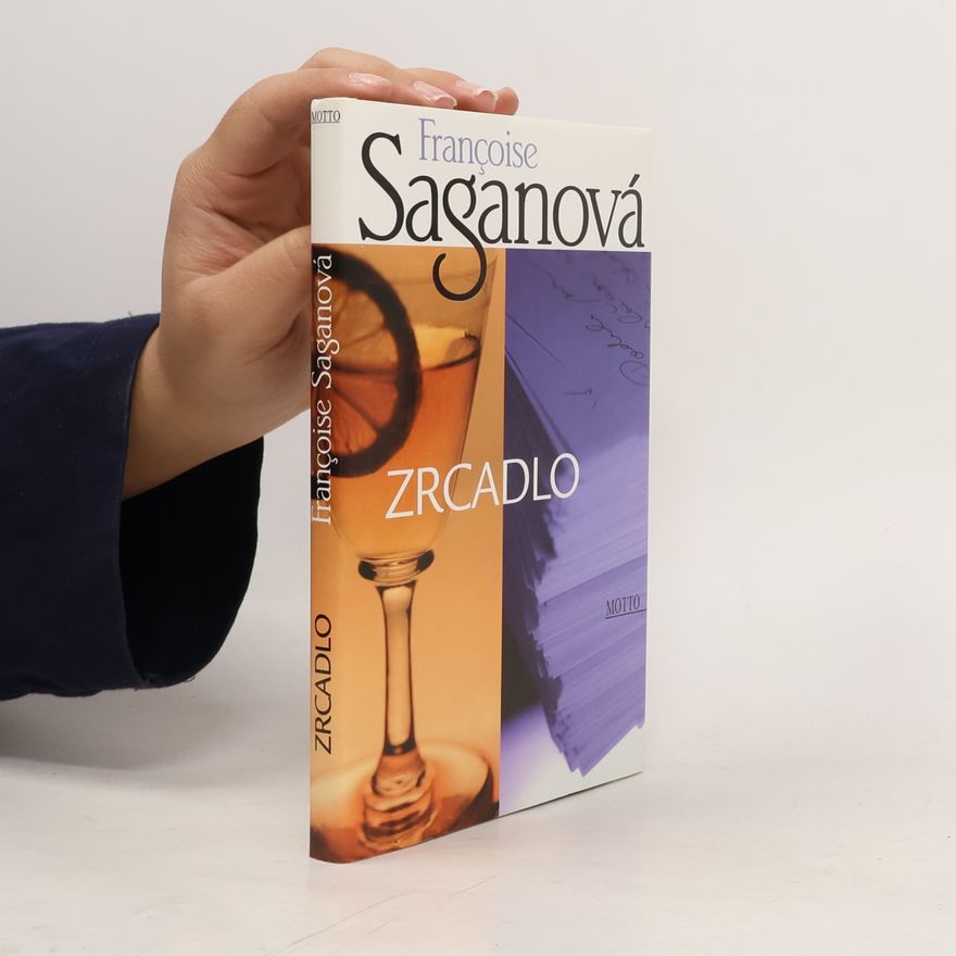 Françoise Sagan Zrcadlo