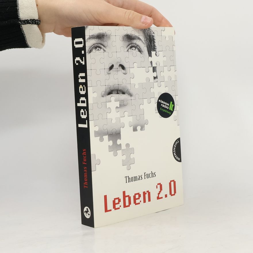 Thomas Fuchs Leben 2.0