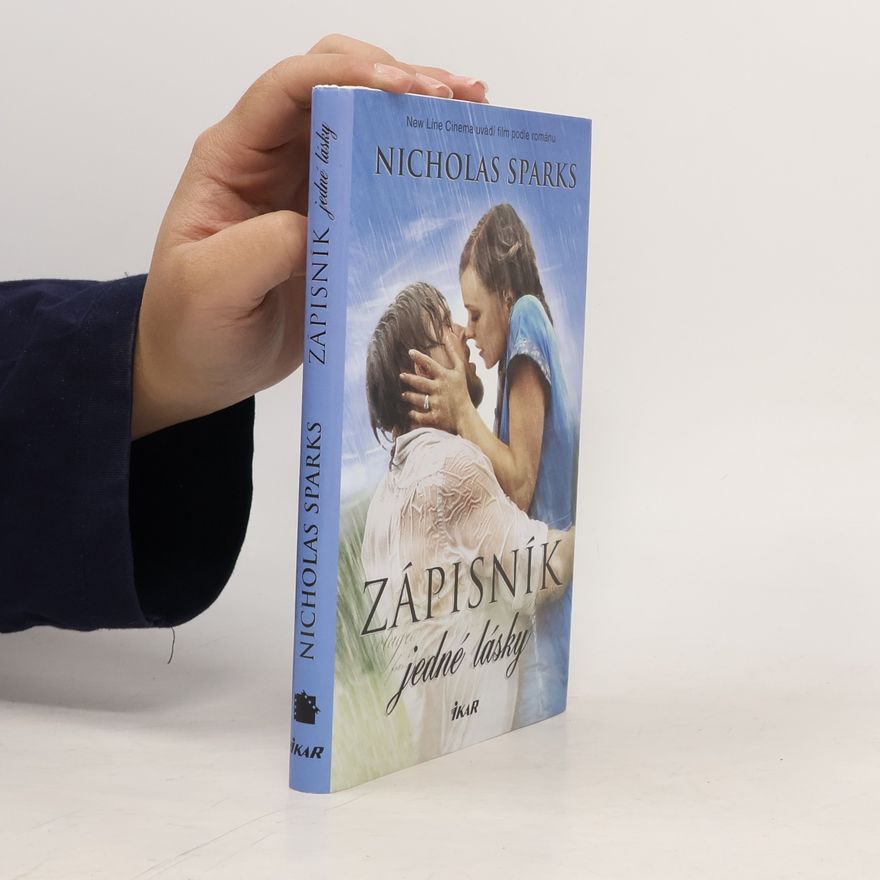 Nicholas Sparks Zápisník jedné lásky
