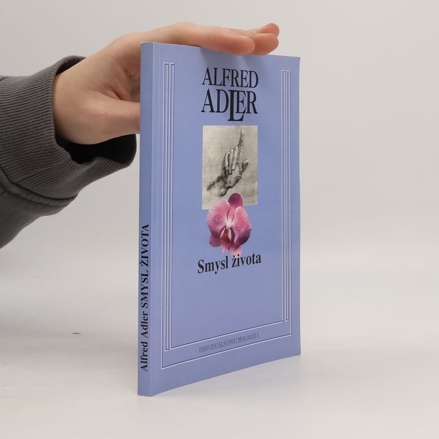 Alfred Adler Smysl života