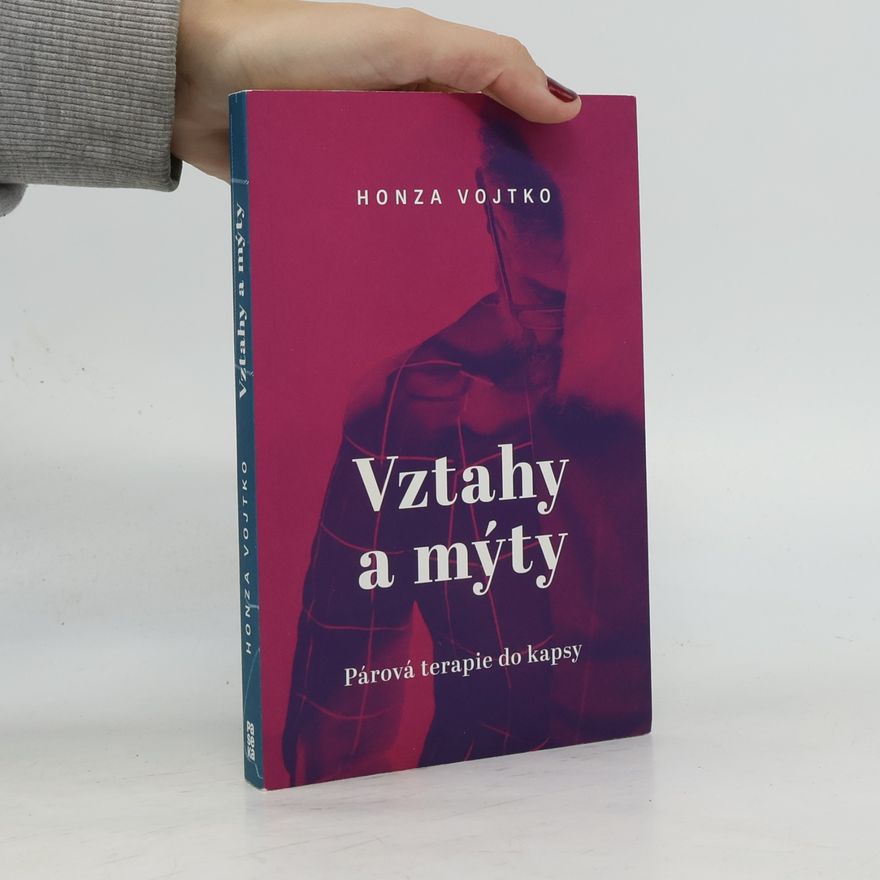 Jan Vojtko Vztahy a mýty