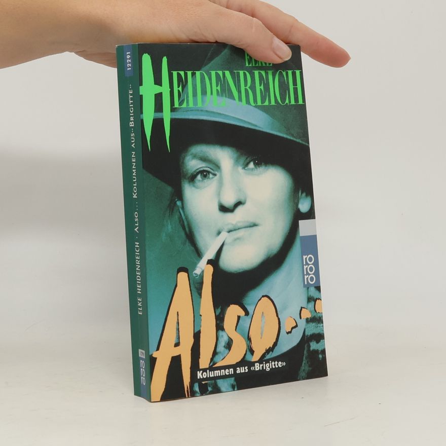 Elke Heidenreich Also ...
